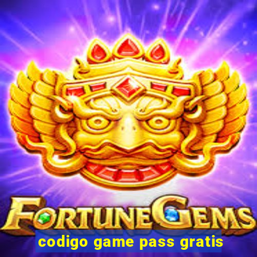 codigo game pass gratis